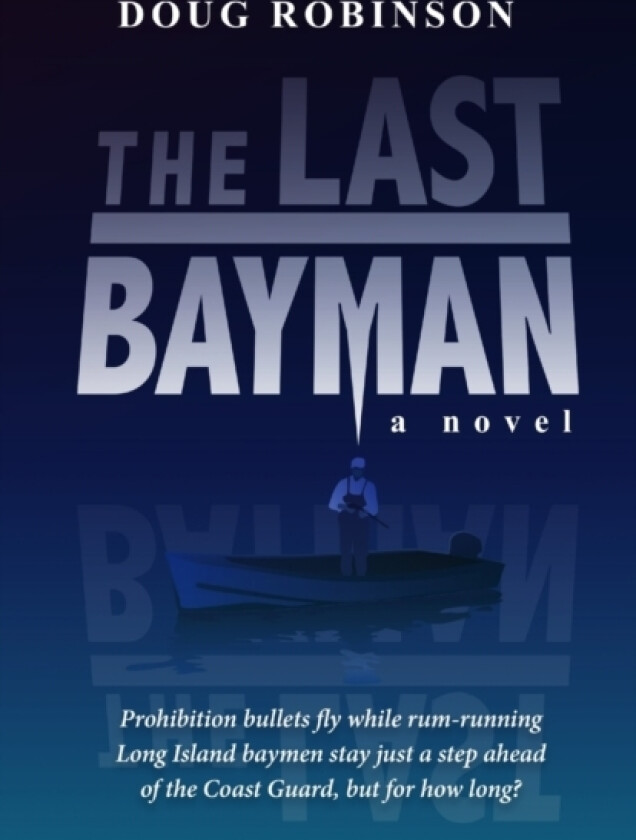 The Last Bayman av Doug Robinson (Paperback)