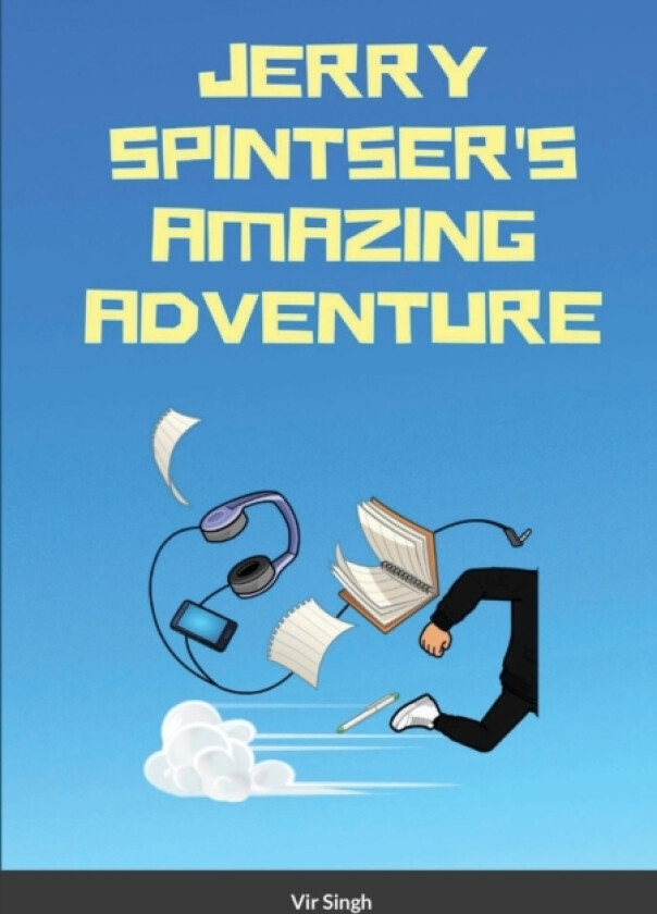 Jerry Spintser's Amazing Adventure av Vir Singh (Paperback)