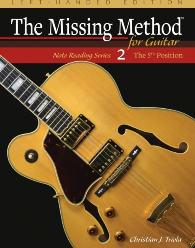 The Missing Method for Guitar, Book 2 Left-Handed Edition av Christian J Triola (Paperback)