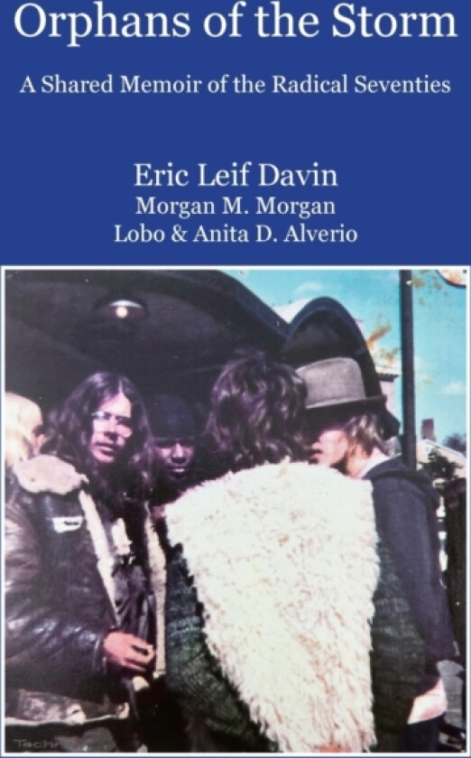 Orphans of the Storm av Eric Leif Davin (Paperback)