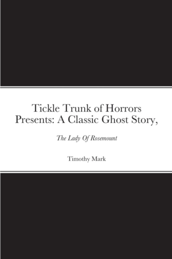 Tickle Trunk of Horrors Presents av Timothy Mark (Paperback)