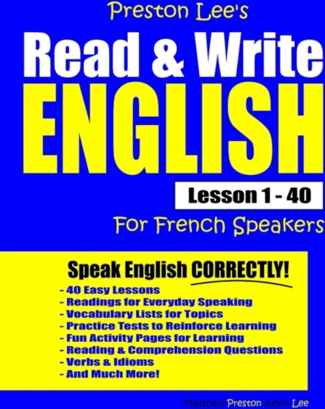 Preston Lee's Read & Write English Lesson 1 - 40 For French Speakers av Matthew Preston, Kevin Lee (Paperback)