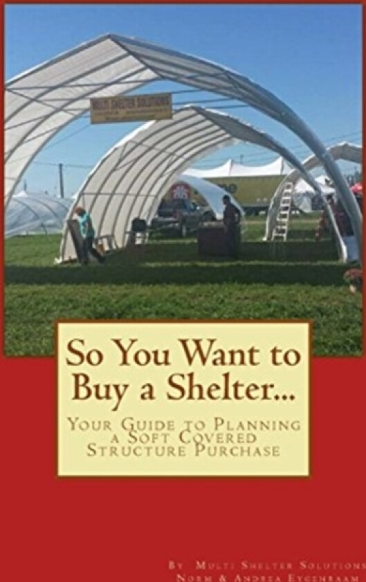 So You Want to Buy a Shelter.... av Andrea Eygenraam, Norm Eygenraam (Paperback)
