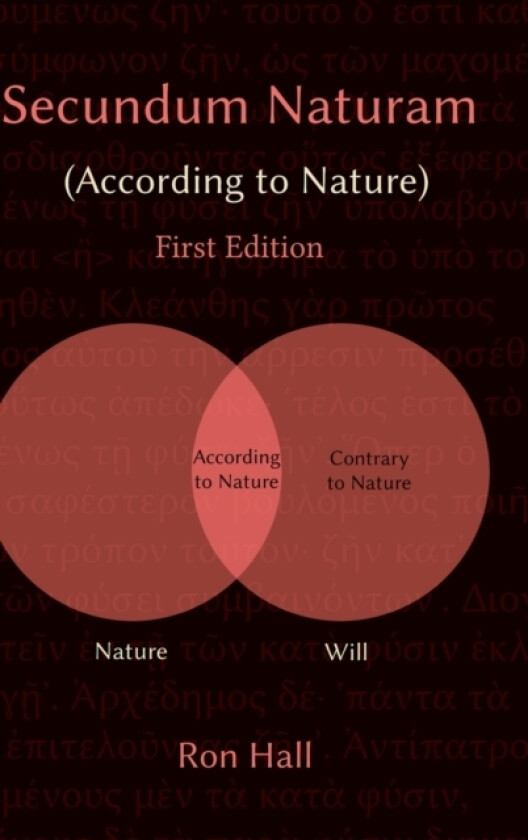 Secundum Naturam (According to Nature) av Ron Hall (Hardcover)