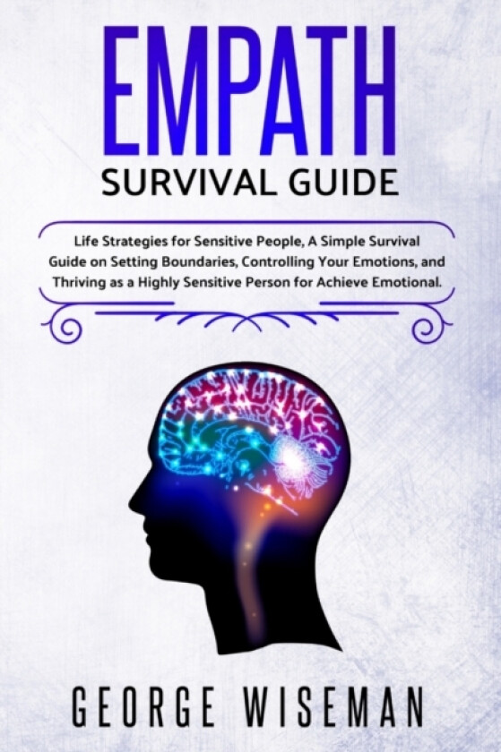 Empath Survival Guide av George Wiseman (Paperback)