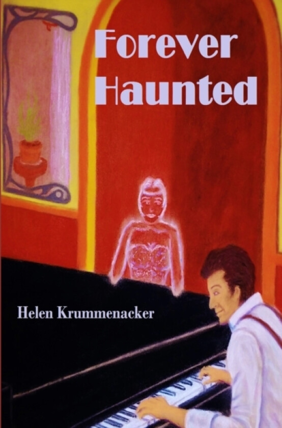 Forever Haunted av Helen Krummenacker (Paperback)