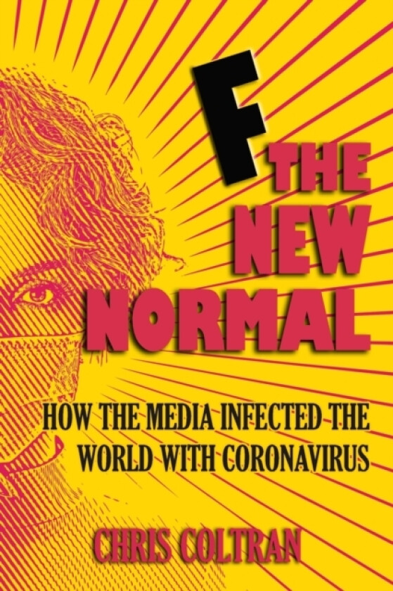 F The New Normal av Chris Coltran (Paperback)