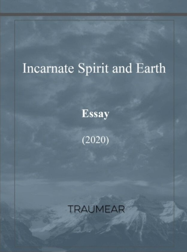 Incarnate Spirit and Earth av Traumear (Paperback)