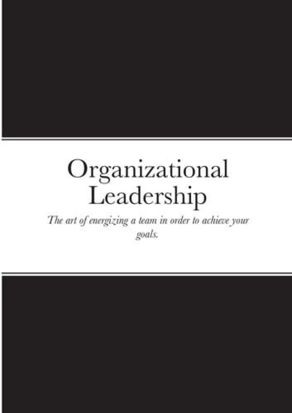 Organizational Leadership av Dr Evans Nicolas (Paperback)