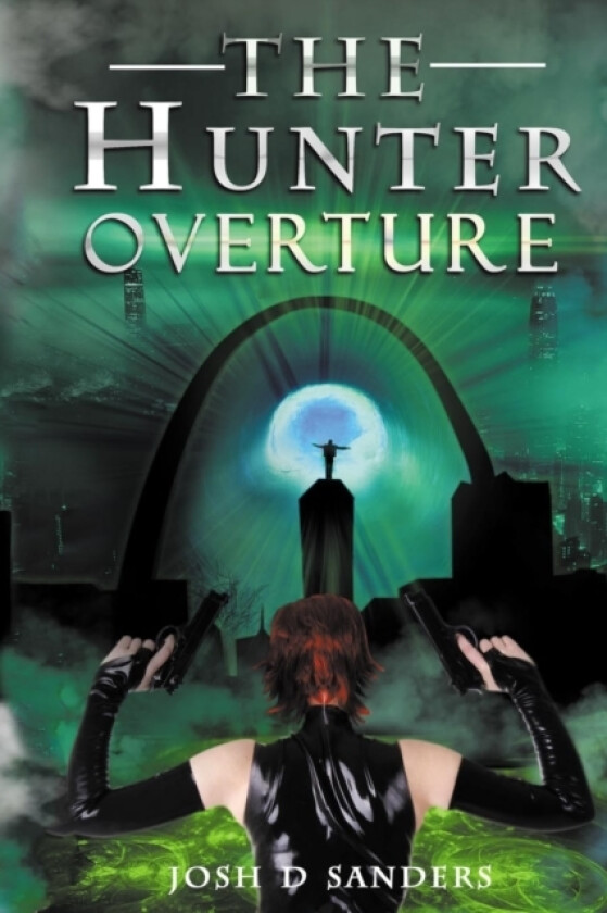 The Hunter Overture av Josh D Sanders (Paperback)