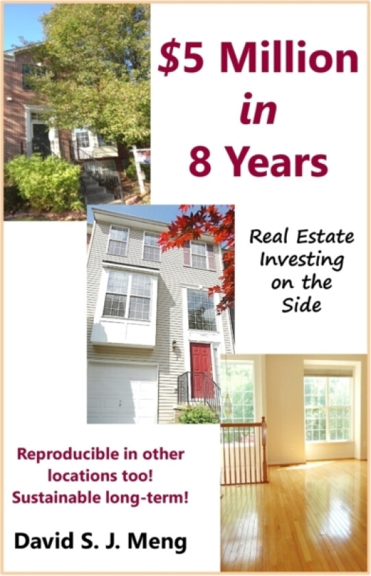 $5 Million in 8 Years av David Meng (Paperback)