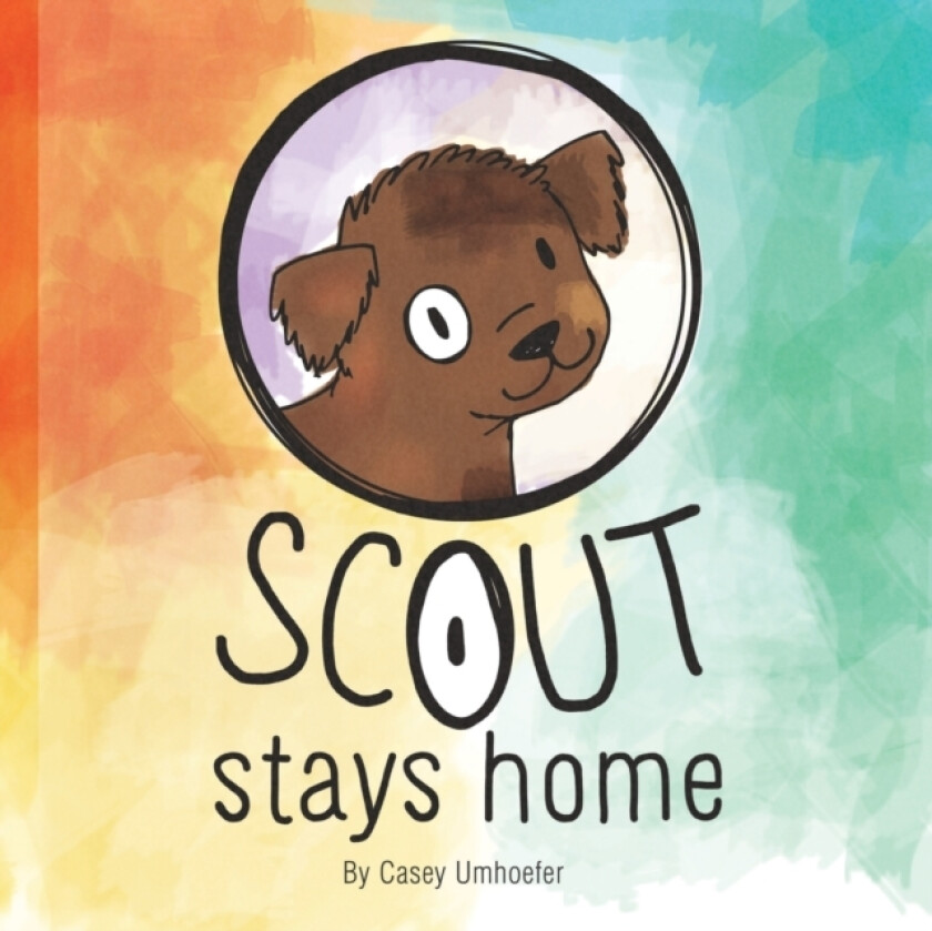 Scout Stays Home av Casey Umhoefer (Paperback)