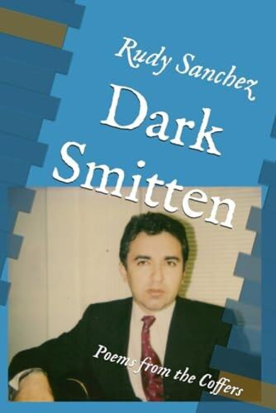 Dark Smitten av Rudy Sanchez (Paperback)