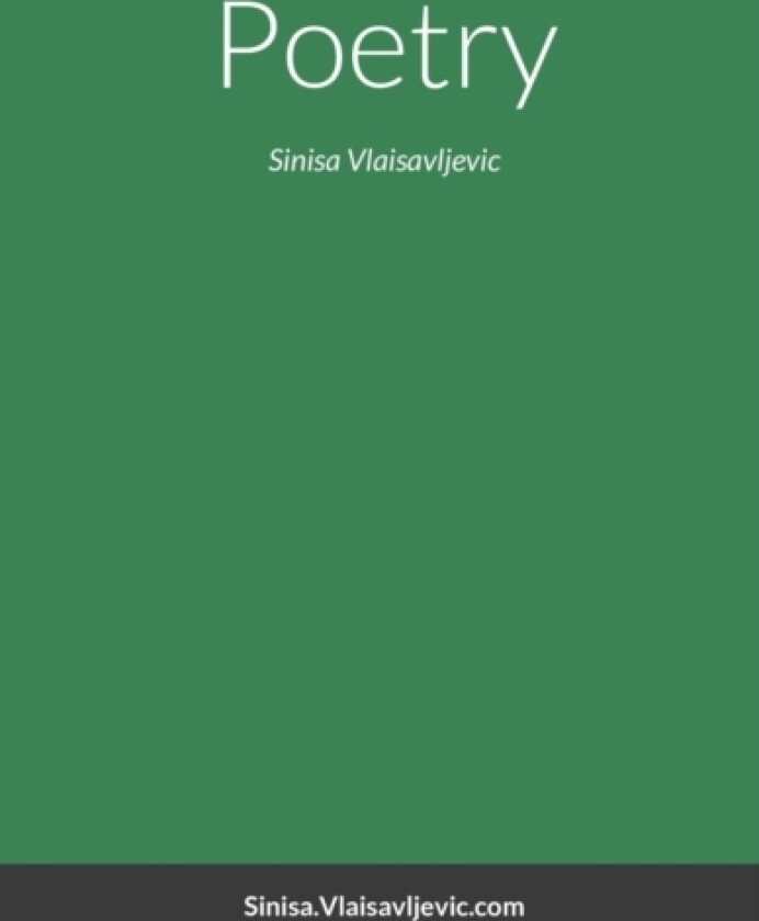 Poetry av Sinisa Vlaisavljevic (Paperback)
