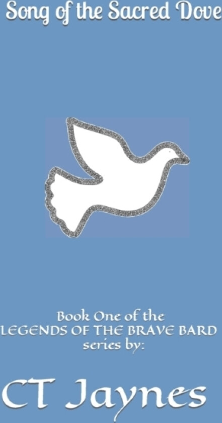 Song of the Sacred Dove av Christopher T Jaynes (Paperback)