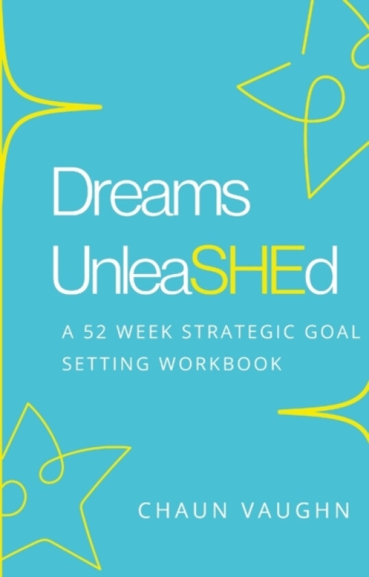 Dreams Unleashed Workbook av Chaun Vaughn (Paperback)