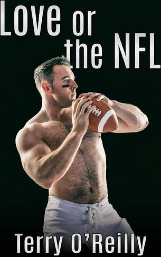 Love or the NFL av Terry O'Reilly (Paperback)