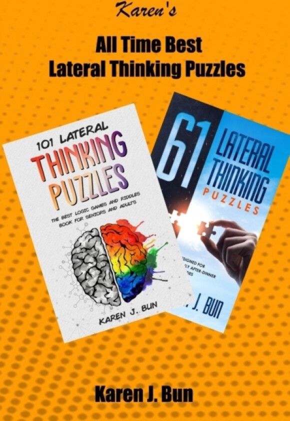 All Time Best Lateral Thinking Puzzles av Karen J Bun (Paperback)