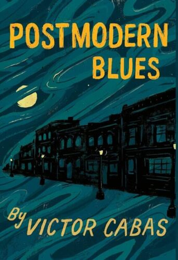 Postmodern Blues av Victor Cabas (Hardcover)