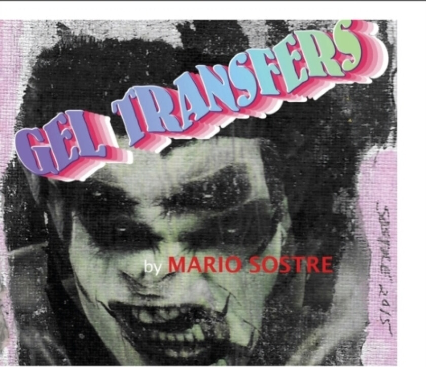 Gell Transfers av Mario Sostre (Hardcover)
