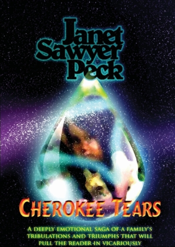 Cherokee Tears av Janet Sawyer Peck (Paperback)