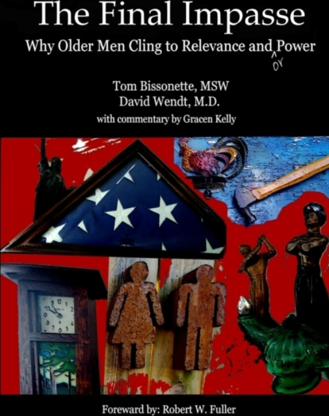The Final Impasse av Tom Bissonette, David Wendt (Paperback)