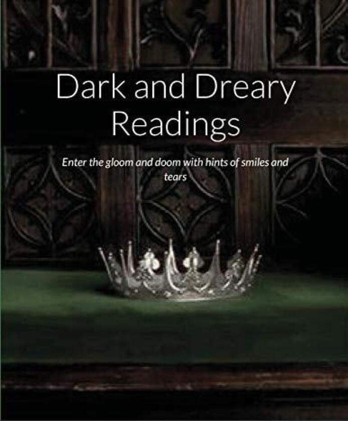 Dark and Dreary Readings av Cris Rose (Paperback)