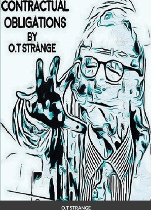 Contractual Obligations av O T Strange (Paperback)