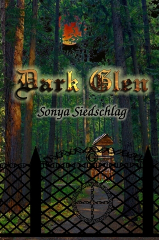 Dark Glen av Sonya Siedschlag (Paperback)