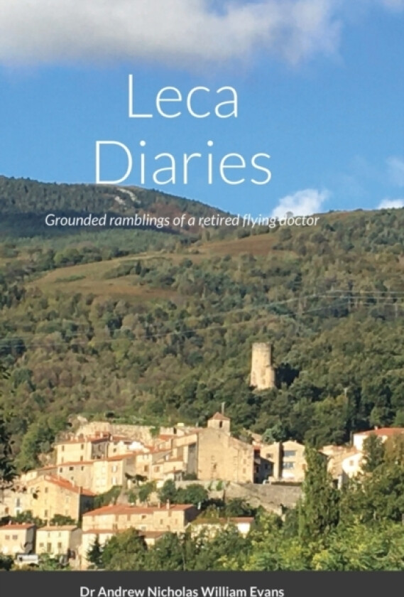 Leca Diaries av Andrew Evans (Hardcover)