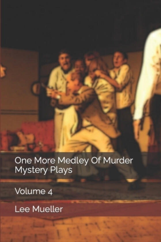 One More Medley Of Murder Mystery Plays av Lee Mueller (Paperback)