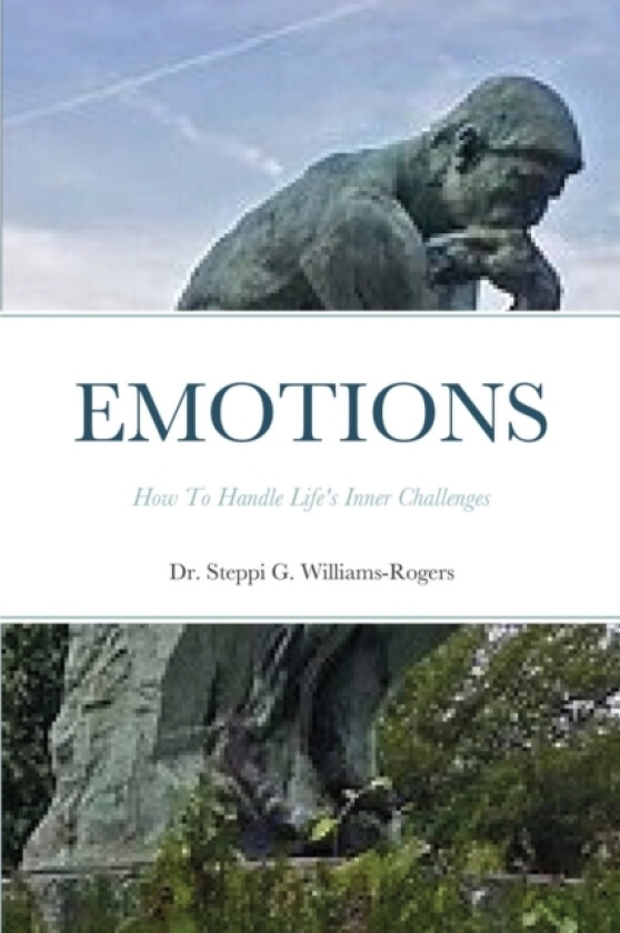 Emotions av Dr Steppi G Williams-Rogers (Paperback)