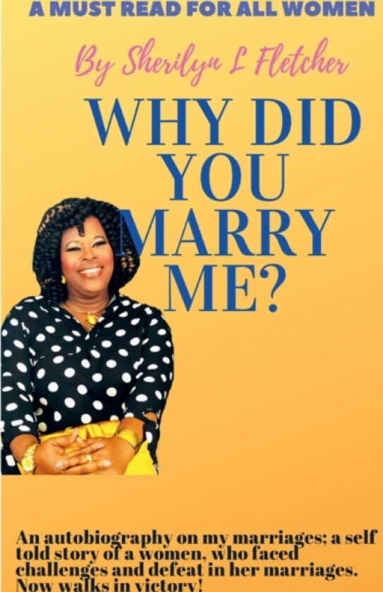 Why did you marry me? av Sherilyn Fletcher (Paperback)