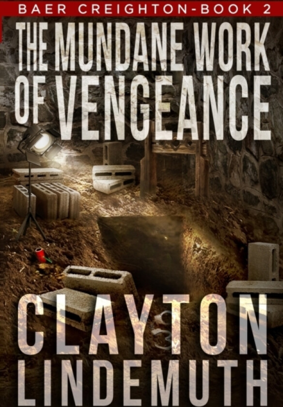 The Mundane Work of Vengeance av Clayton Lindemuth (Paperback)