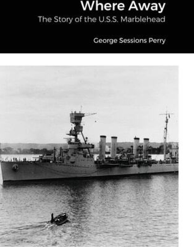 Where Away av George Sessions Perry (Hardcover)