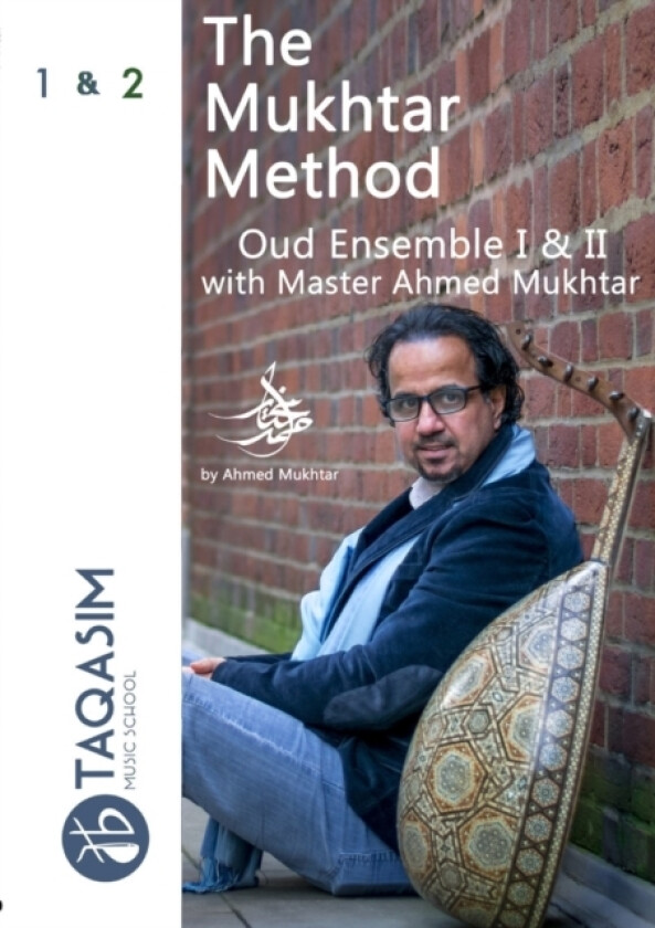 The Mukhtar Method Oud Ensemble I & II - 3rd edition av Ahmed Mukhtar (Paperback)