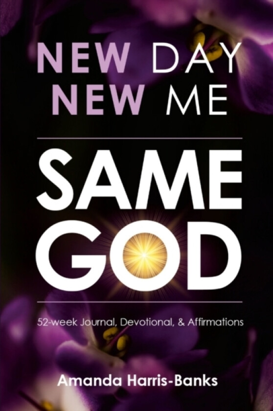 New Day New Me Same God av Amanda Banks (Paperback)