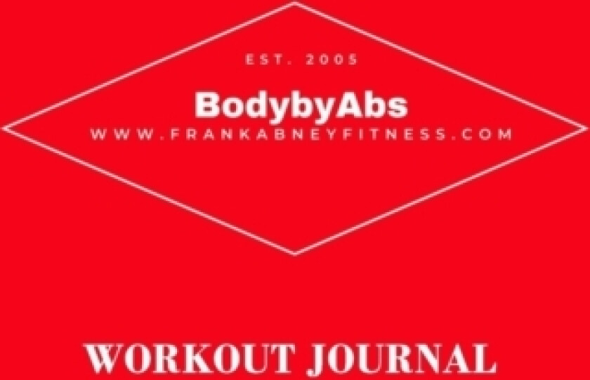 Frank Abney Fitness Journal av Frank Abney (Hardcover)