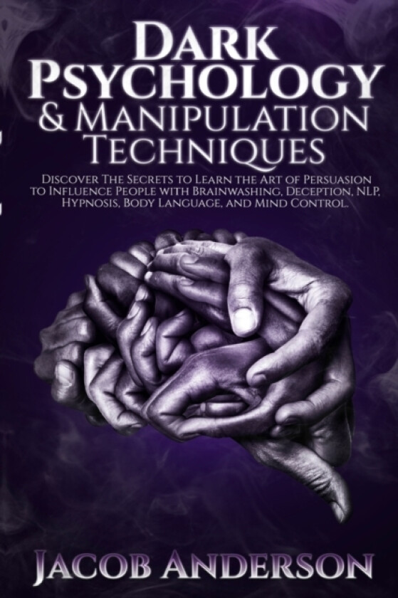 Dark Psychology and Manipulation Techniques av Jacob Anderson (Paperback)