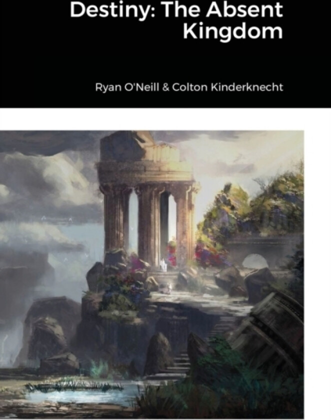 Destiny av Ryan O'Neill, Colton Kinderknecht (Hardcover)