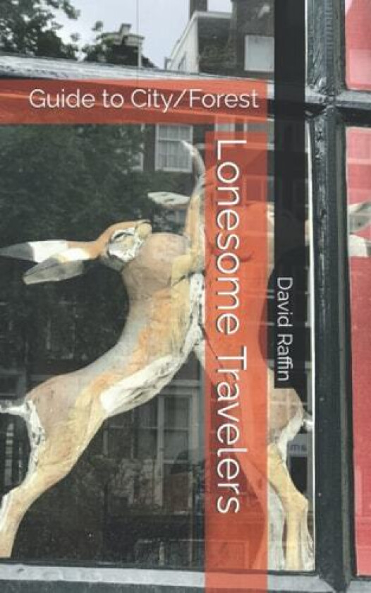 Lonesome Travelers av David Raffin (Paperback)