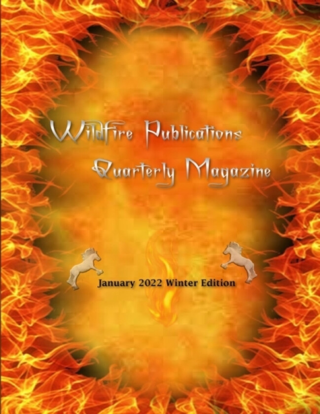 Wildfire Publications, LLC Quarterly Magazine January 2022 Winter Edition av Susan Joyner-Stumpf, Kenneth Norman Cook (Paperback)