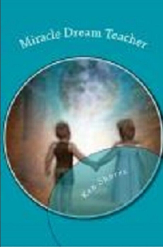 Miracle Dream Teacher av Ken Shores (Paperback)