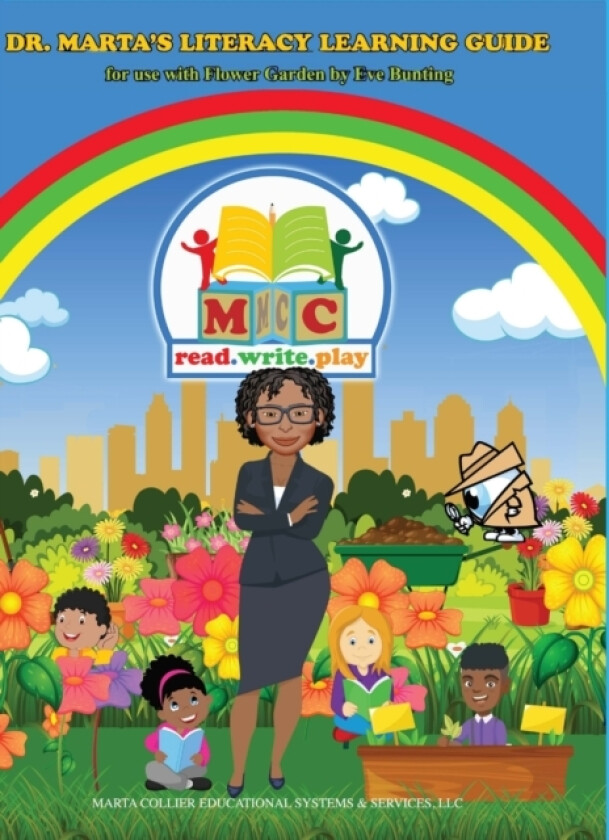 Dr. Marta's Literacy Learning Guide For Use With Flower Garden By Eve Bunting av Marta D PhD Collier (Hardcover)