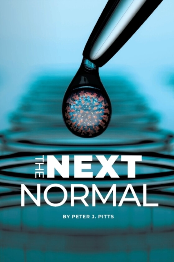 The Next Normal av Peter J Pitts (Paperback)