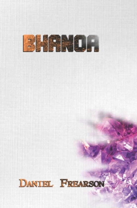 Bhanoa av Daniel Frearson (Paperback)