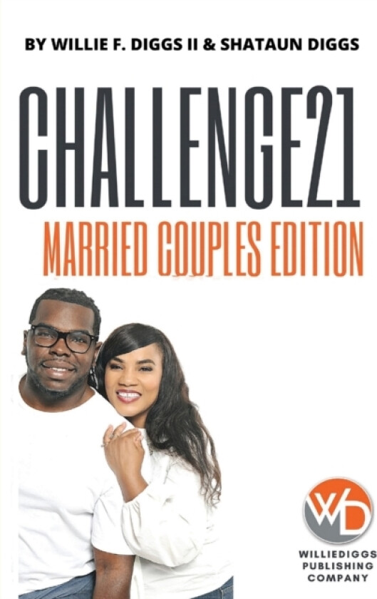 Challenge21 Married Couples Edition av Willie Diggs, Shataun Diggs (Paperback)