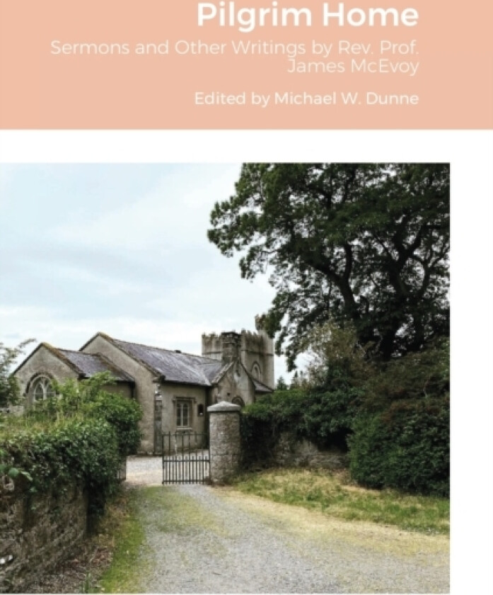 Pilgrim Home av Michael Dunne (Hardcover)
