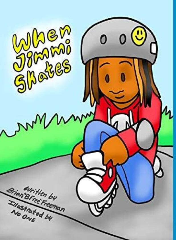 When Jimmi Skates av Brian Freeman (Hardcover)