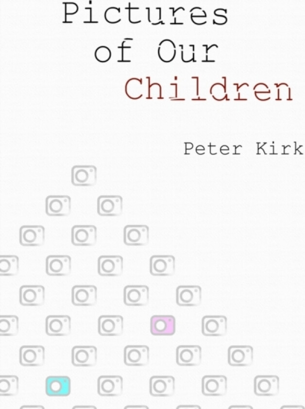Pictures of Our Children av Peter Kirk (Paperback)